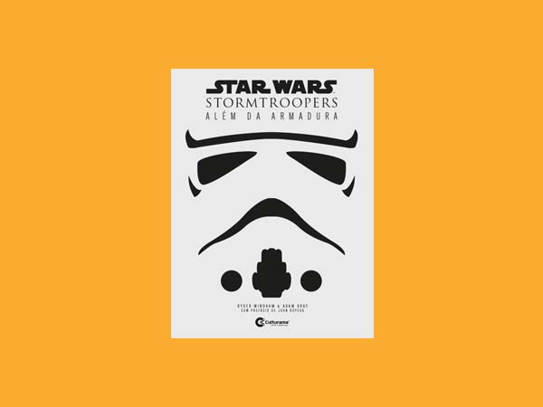 Stormtroopers: O Livro do Ano Para os Fãs da Saga Star Wars