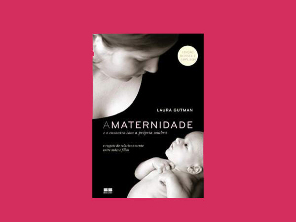 Top 10 Melhores Livros Sobre a Maternidade