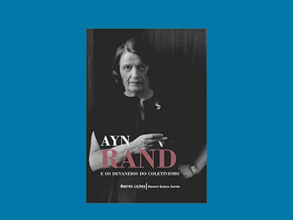 Top 10 Melhores Livros de Ayn Rand