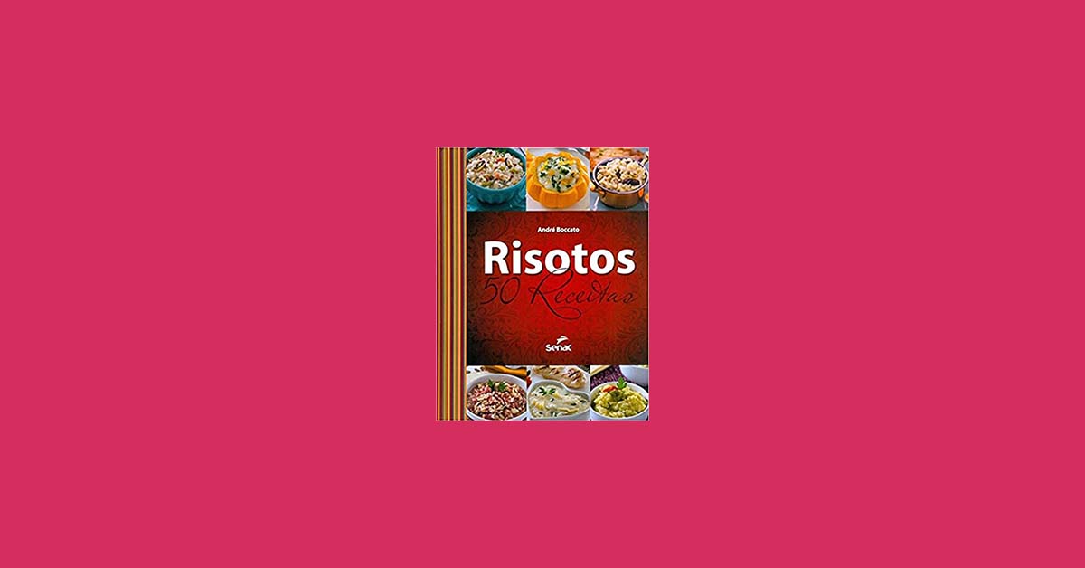 Top 8 Melhores Livros Com Receitas de Risotos