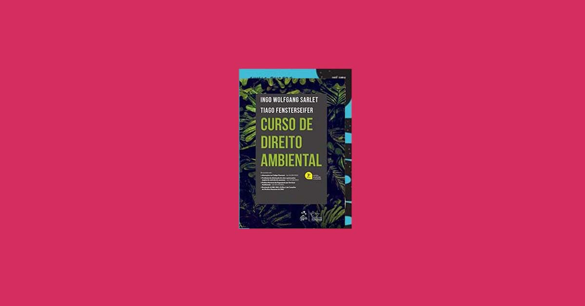 Top 8 Melhores Livros Sobre Direito Ambiental