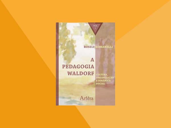 Top 8 Melhores Livros Sobre a Educação Pedagogia Waldorf