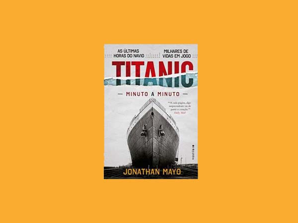 Top 10 Melhores Livros Sobre o Titanic