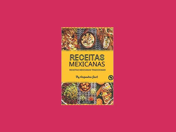 Top 10 Melhores Livros de Receitas da Culinária Mexicana